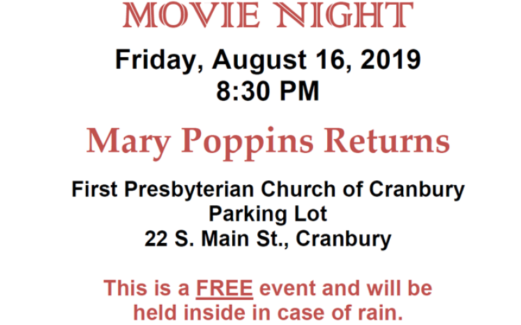 Cranbury Movie night is August 16th 